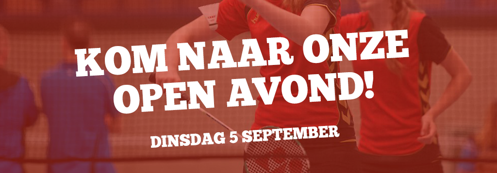 Open avond | Probeerbadminton.nu bij ons